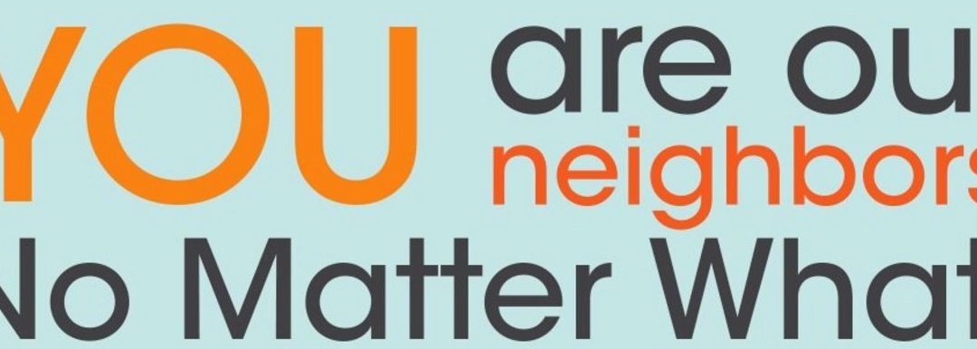 Let’s Be Neighbors